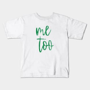 ME TOO 21 Kids T-Shirt